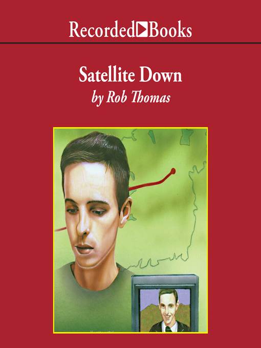 Title details for Satellite Down by Rob Thomas - Available